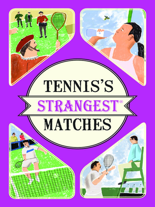 Title details for Tennis's Strangest Matches by Peter Seddon - Available